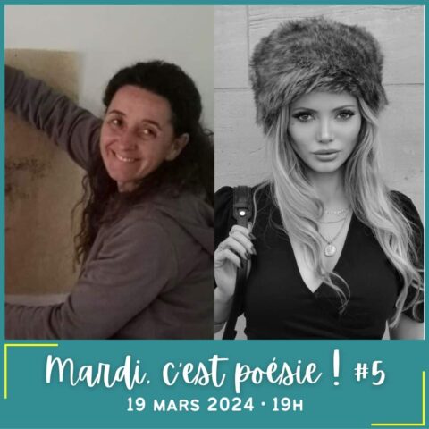 Mardi c’est poésie ! #5 – 19 mars 2024