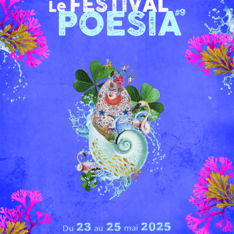 Le Festival POESIA #9 : 23 au 25 mai 2025