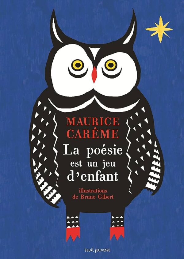 La poésie est un jeu d'enfant, Maurice Carême