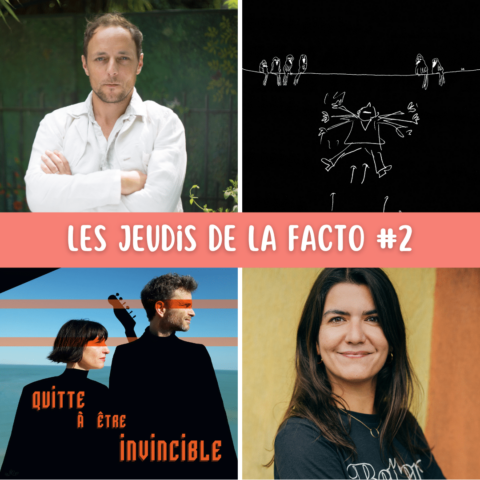 Les jeudis de la Facto #2 – Jeudi 23 novembre 2023